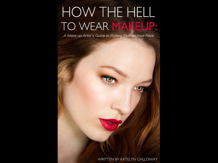 how the hell to wear makeup